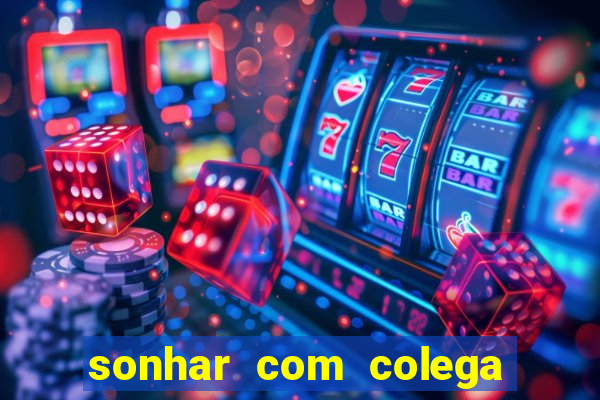 sonhar com colega de trabalho jogo do bicho